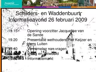 schilders en waddenbuurt informatieavond 26 februari 2009