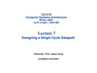 cs151b computer systems architecture winter 2002 tuth 2 4pm 2444 bh