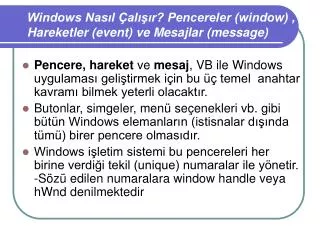 windows nas l al r pencereler window hareketler event ve mesajlar message