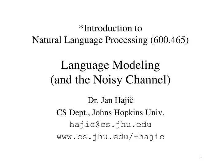 introduction to natural language processing 600 465 language modeling and the noisy channel