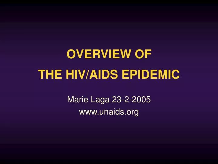 overview of the hiv aids epidemic