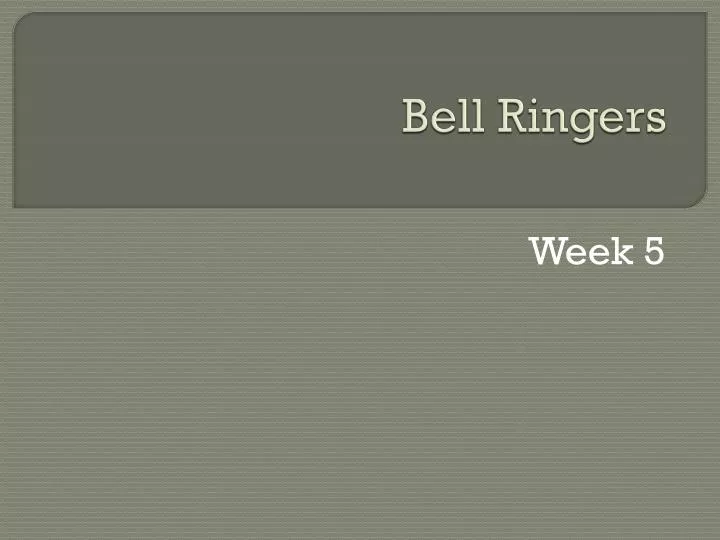 bell ringers
