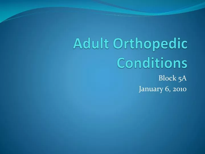 adult orthopedic conditions