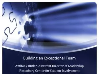 Building an Exceptional Team