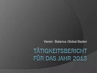 t tigkeitsbericht f r das jahr 2013