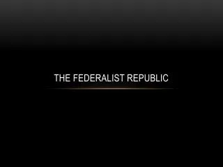 The federalist Republic