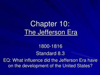 Chapter 10: The Jefferson Era