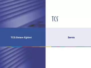 tcs s istem e itimi