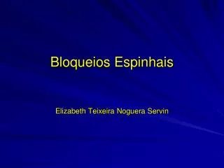 bloqueios espinhais