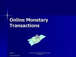 Online Monetary Transactions