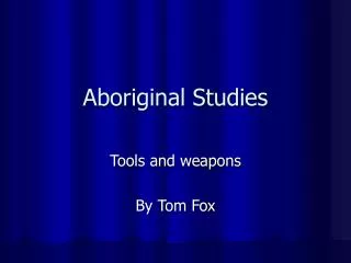 Aboriginal Studies