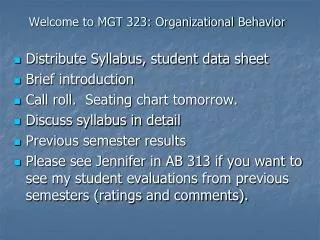 Welcome to MGT 323: Organizational Behavior