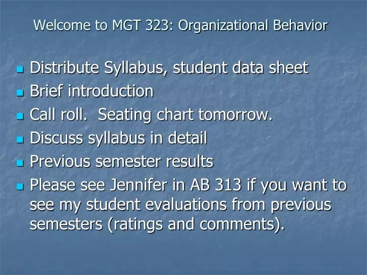 welcome to mgt 323 organizational behavior