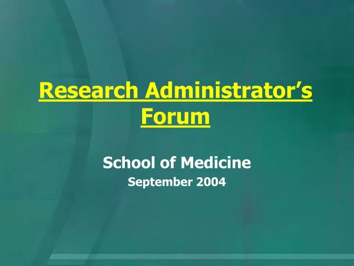 research administrator s forum