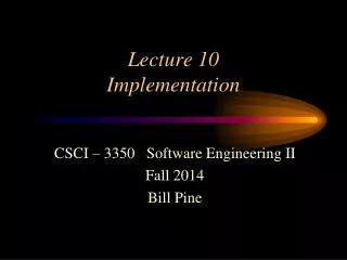Lecture 10 Implementation