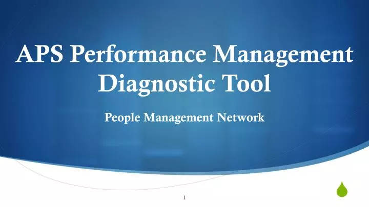 aps performance management diagnostic tool