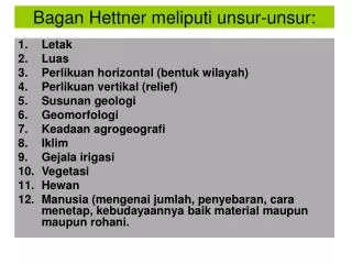 bagan hettner meliputi unsur unsur