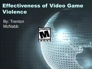 Effectiveness of Video Game Violence