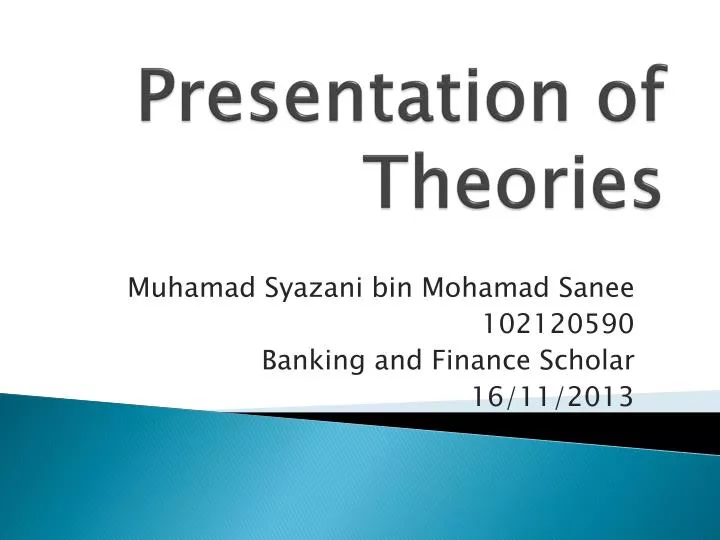 presentation of theories