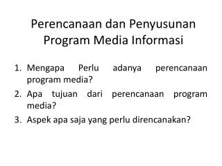 perencanaan dan p enyusunan p rogram m edia i nformasi