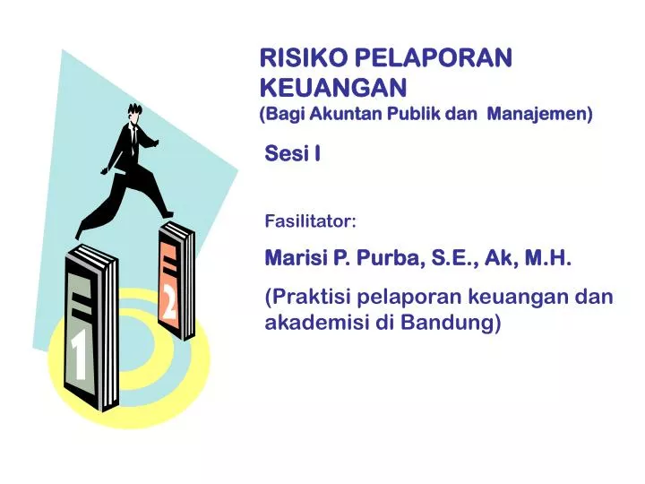 risiko pelaporan keuangan bagi akuntan publik dan manajemen