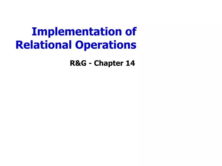 implementation of relational operations