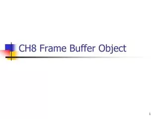 CH8 Frame Buffer Object