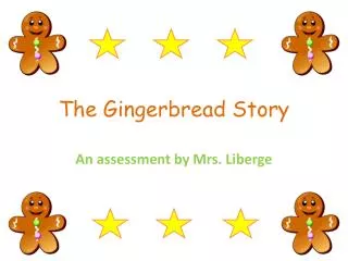 The Gingerbread Story