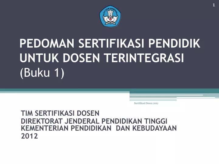 pedoman sertifikasi pendidik untuk dosen terintegrasi buku 1