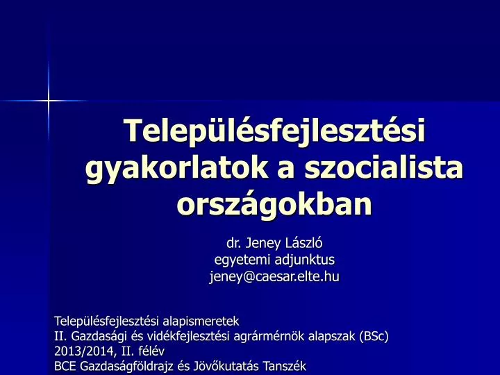 telep l sfejleszt si gyakorlatok a szocialista orsz gokban