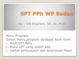spt pph wp badan
