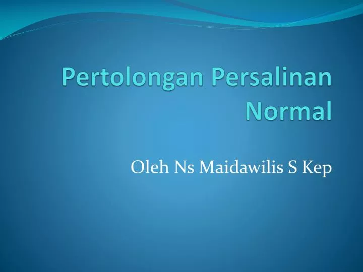 pertolongan persalinan normal