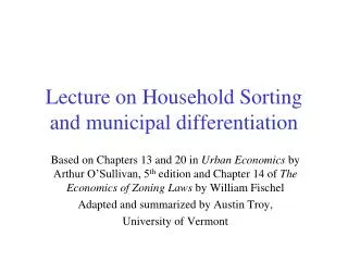 Lecture on Household Sorting and municipal differentiation