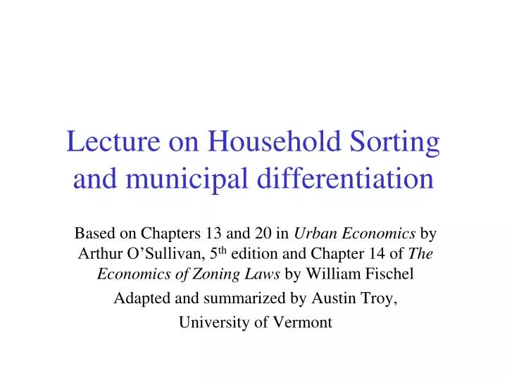 lecture on household sorting and municipal differentiation