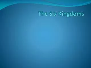 The Six Kingdoms