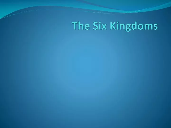 the six kingdoms