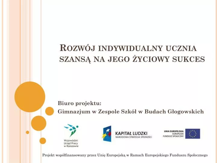 rozw j indywidualny ucznia szans na jego yciowy sukces