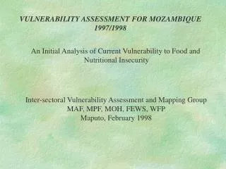 VULNERABILITY ASSESSMENT FOR MOZAMBIQUE 1997/1998