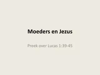 moeders en jezus