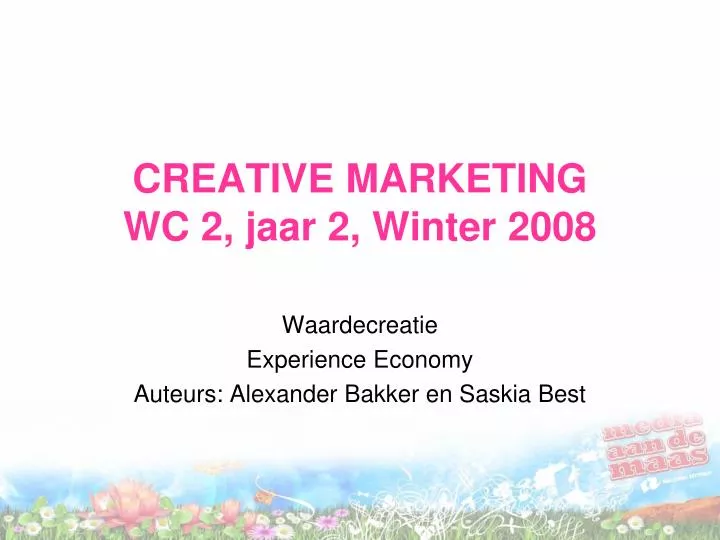 creative marketing wc 2 jaar 2 winter 2008