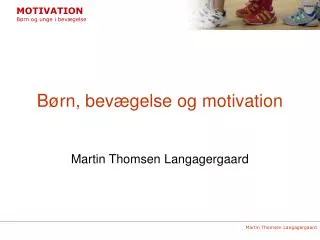 b rn bev gelse og motivation