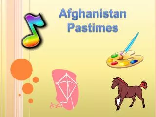 Afghanistan Pastimes