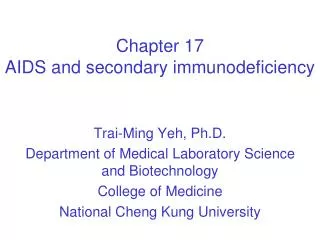 Chapter 17 AIDS and secondary immunodeficiency