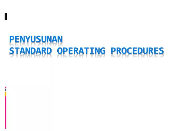 penyusunan standard operating procedures