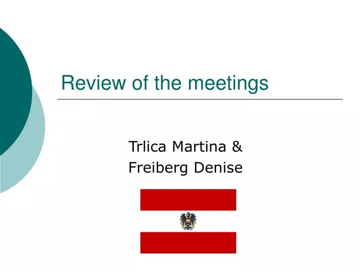 review of the meetings