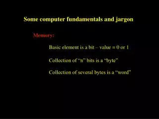 Some computer fundamentals and jargon