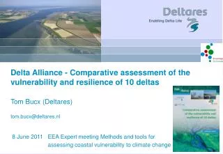 Comparative assessment of the vulnerability and resilience of 10 deltas