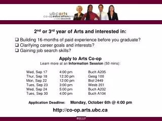 2 nd or 3 rd year of Arts and interested in: