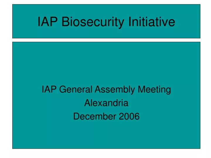 iap biosecurity initiative