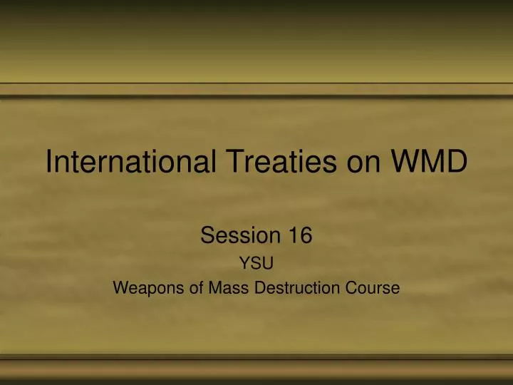 international treaties on wmd